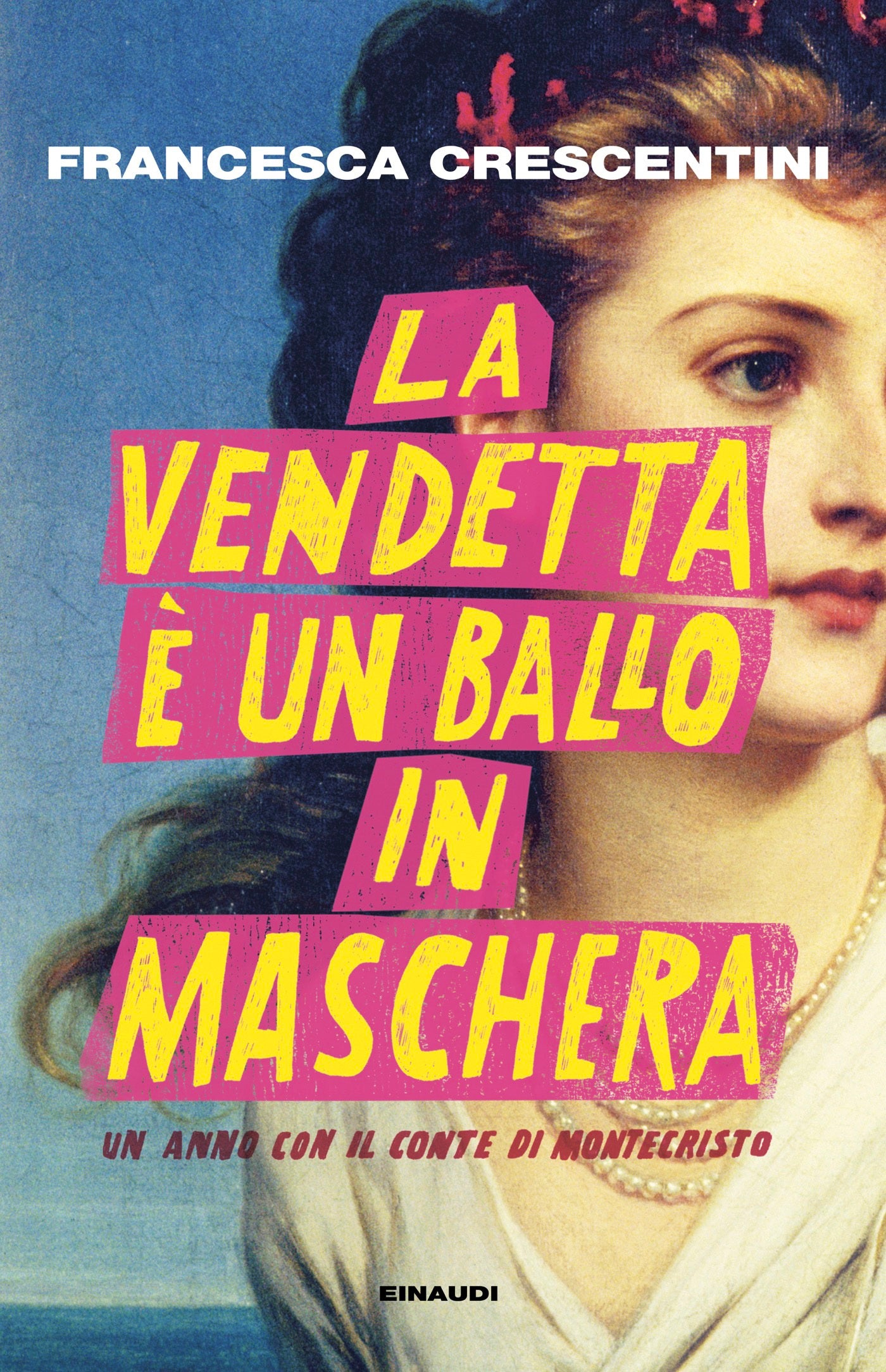 Copertina del libro LA VENDETTA È UN BALLO IN MASCHERA