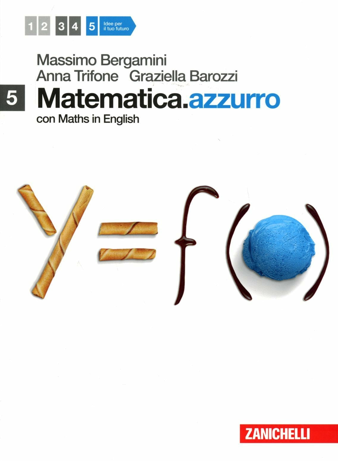 Copertina del libro MATEMATICA AZZURRO CON MATHS IN ENGLISH Immagine principale del prodotto