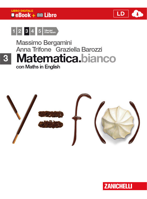 Copertina del libro MATEMATICA BIANCO CON MATHS IN ENGLISH 3 Immagine principale del prodotto