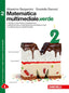 Copertina del libro MATEMATICA MULTIMEDIALE.VERDE 2 ED. MIST