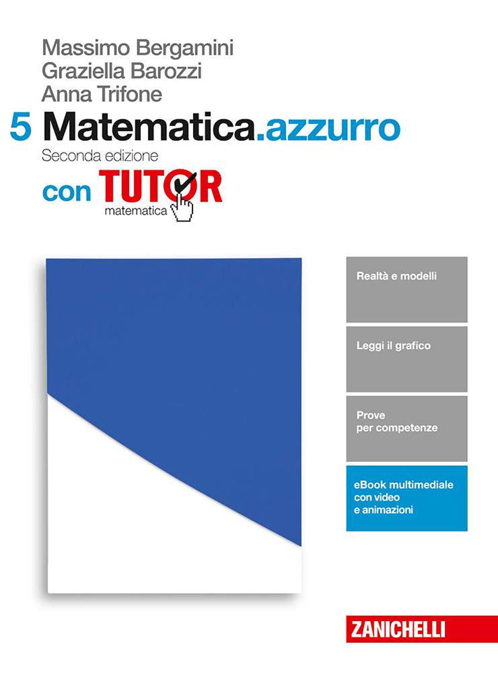 Copertina del libro MATEMATICA AZZURRO SECONDA ED. 5 ED. MIS Immagine principale del prodotto