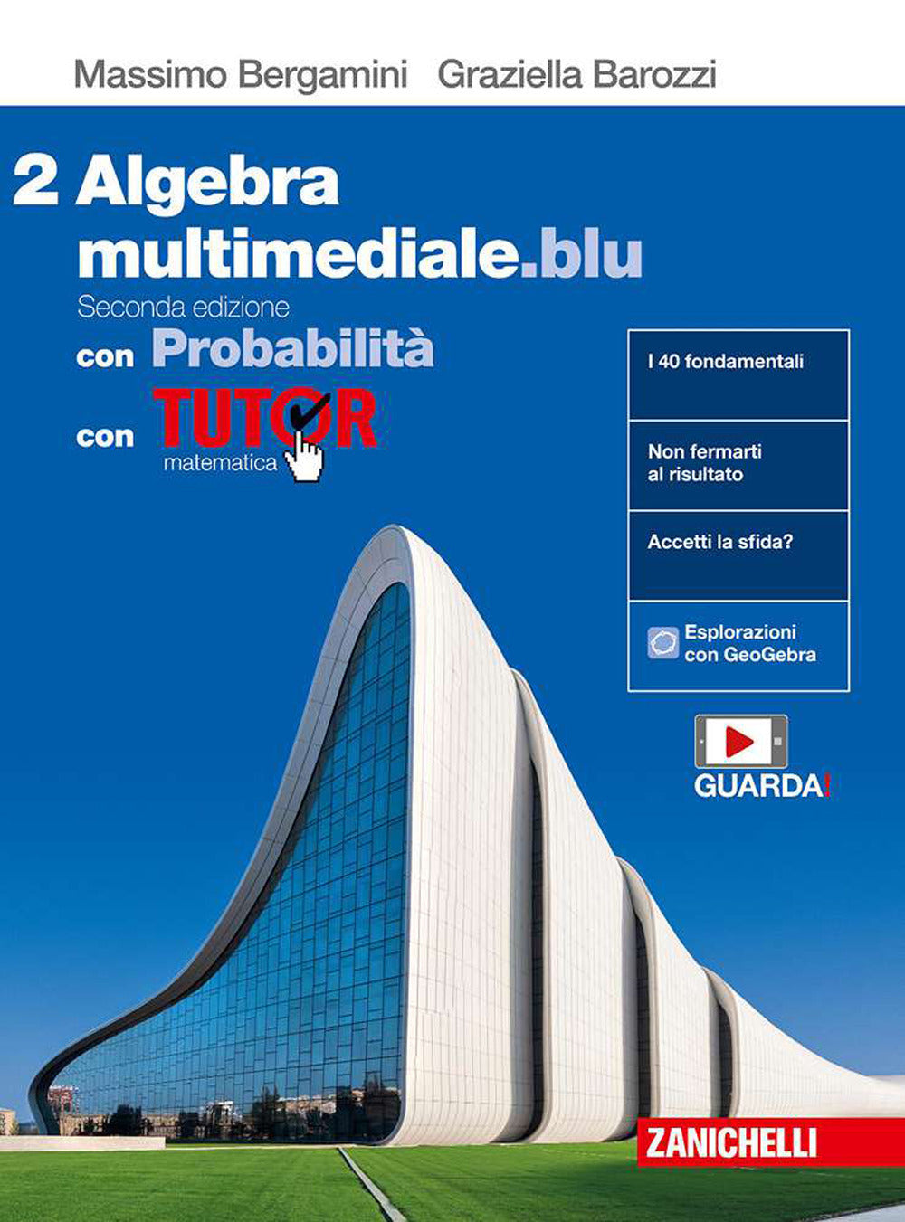 Copertina del libro MATEMATICA MULTIMEDIALE.BLU 2 ED. MISTA