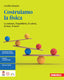 Copertina del libro COSTRUIAMO LA FISICA. LE MISURE  L'EQUIL