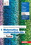 Copertina del libro Matematica multimediale.blu. Con Tutor E