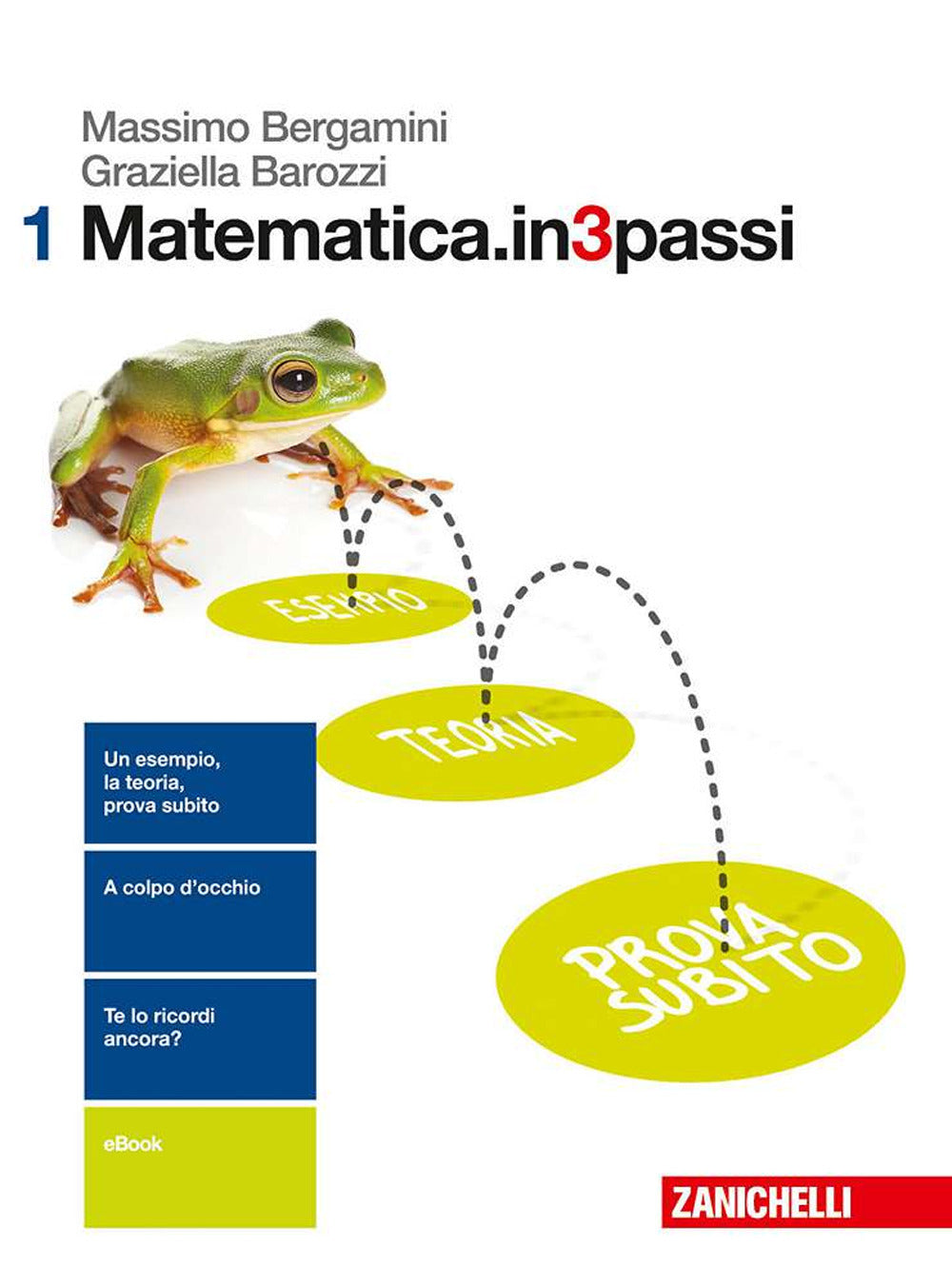 Copertina del libro MATEMATICA.IN3PASSI 1 ED. MISTA Immagine principale del prodotto