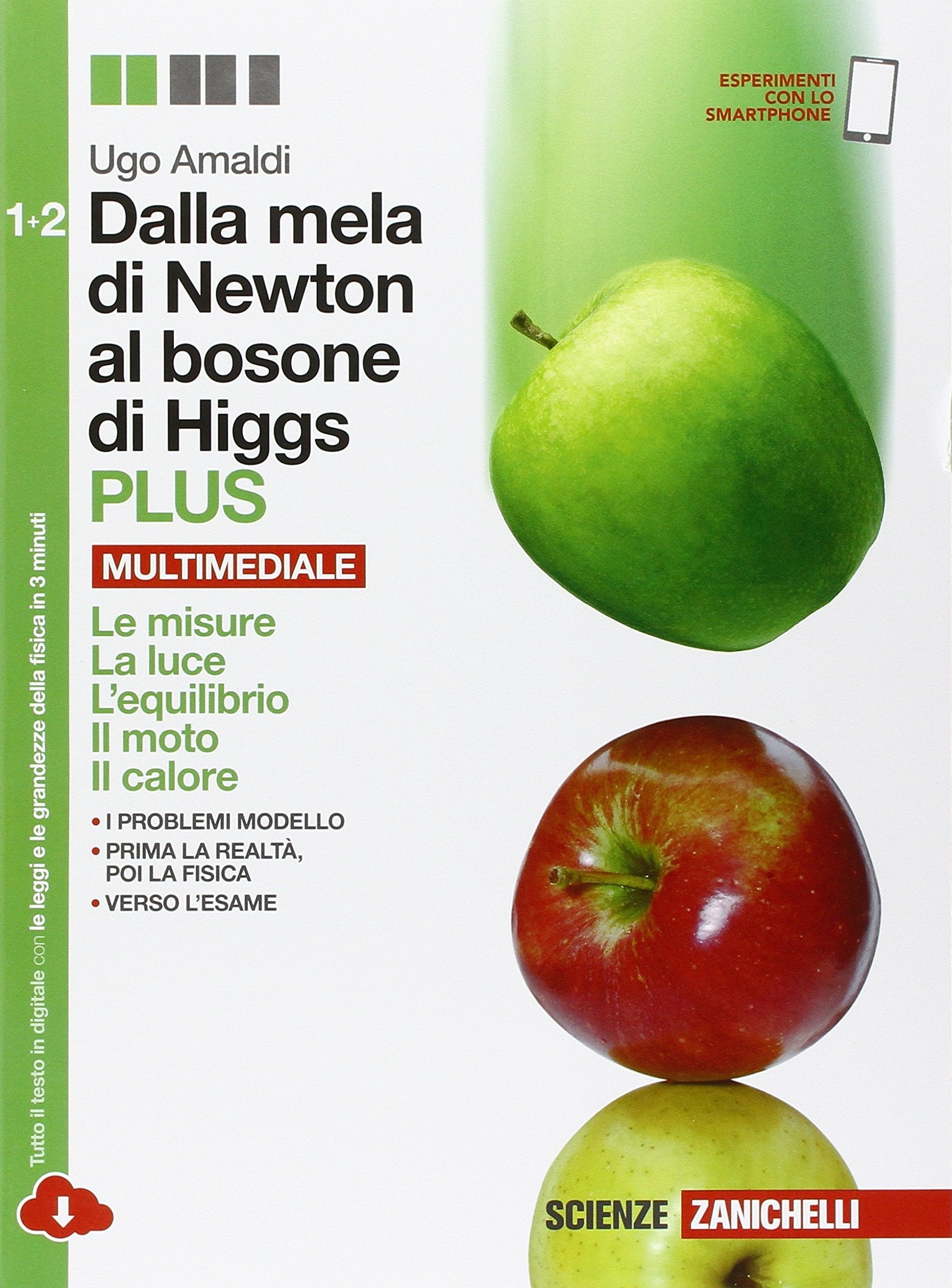 Copertina del libro DALLA MELA DI NEWTON AL BOSONE DI HIGGS Immagine principale del prodotto