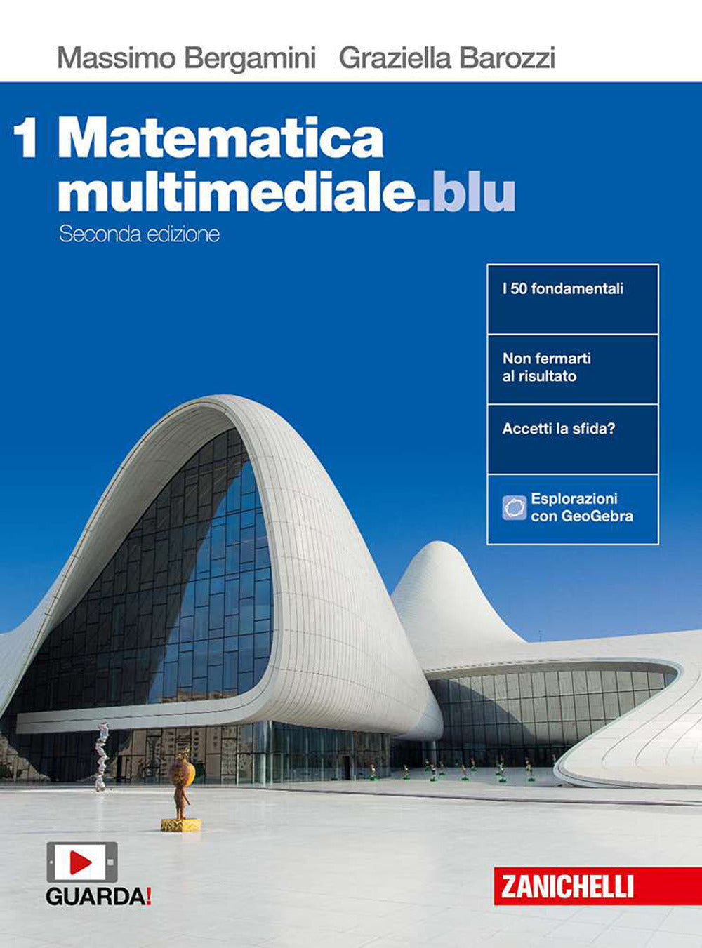 Copertina del libro MATEMATICA MULTIMEDIALE.BLU 1 ED. MISTA