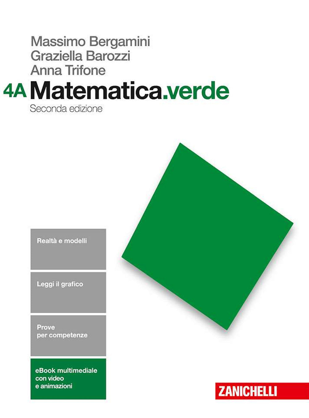 Copertina del libro MATEMATICA VERDE SECONDA ED. 4A+4B ED. M