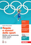 Copertina del libro Regole e numeri dello sport. Diritto ed