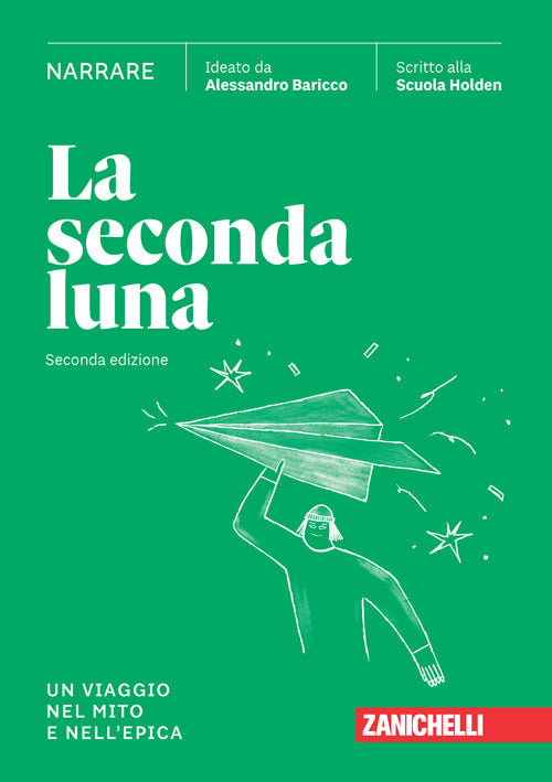 Copertina del libro La seconda luna. Narrare. Viaggi nell'ep