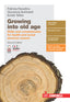 Copertina del libro GROWING INTO OLD AGE N.E. ED. MISTA
