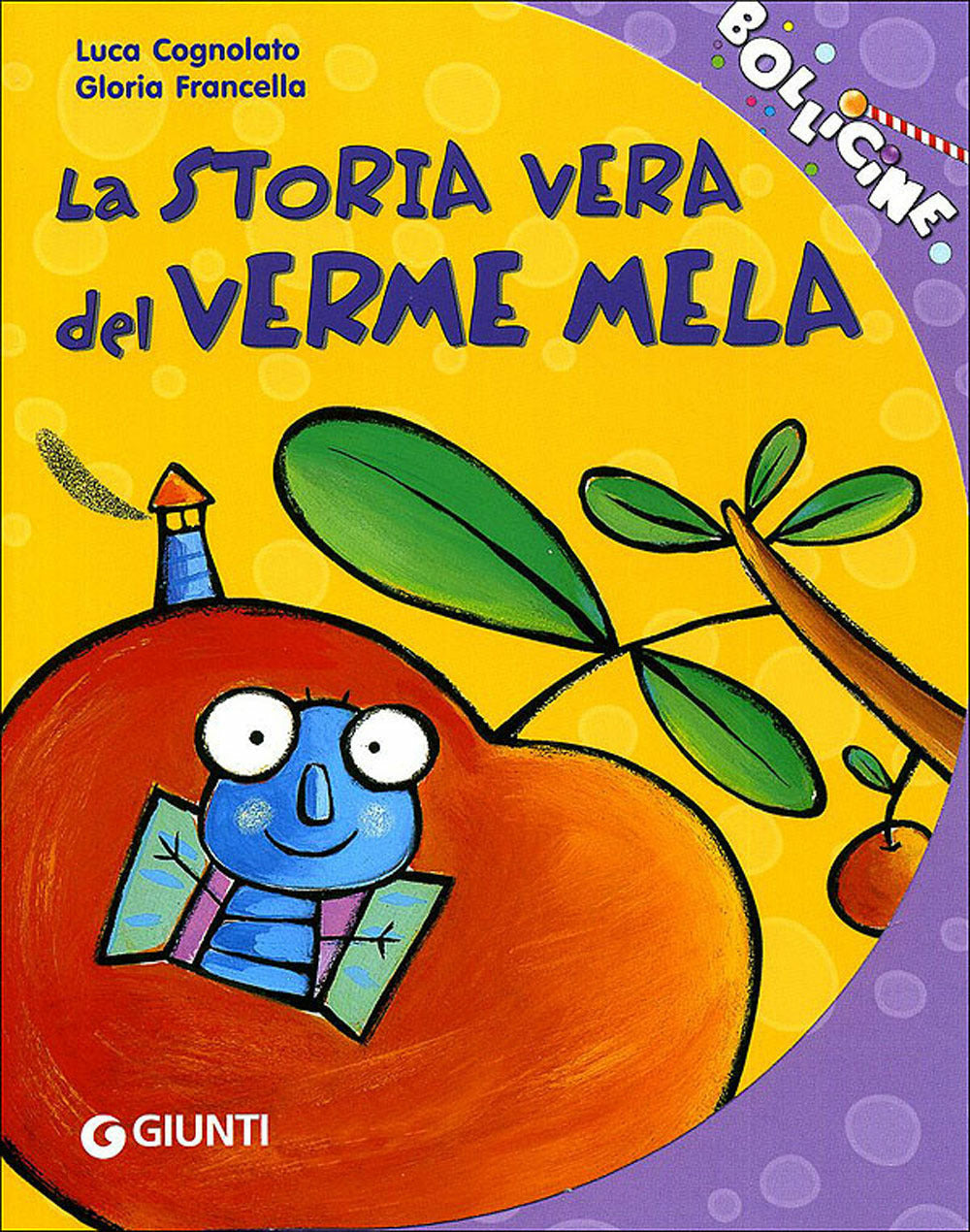 Copertina del libro LA STORIA VERA DEL VERME MELA