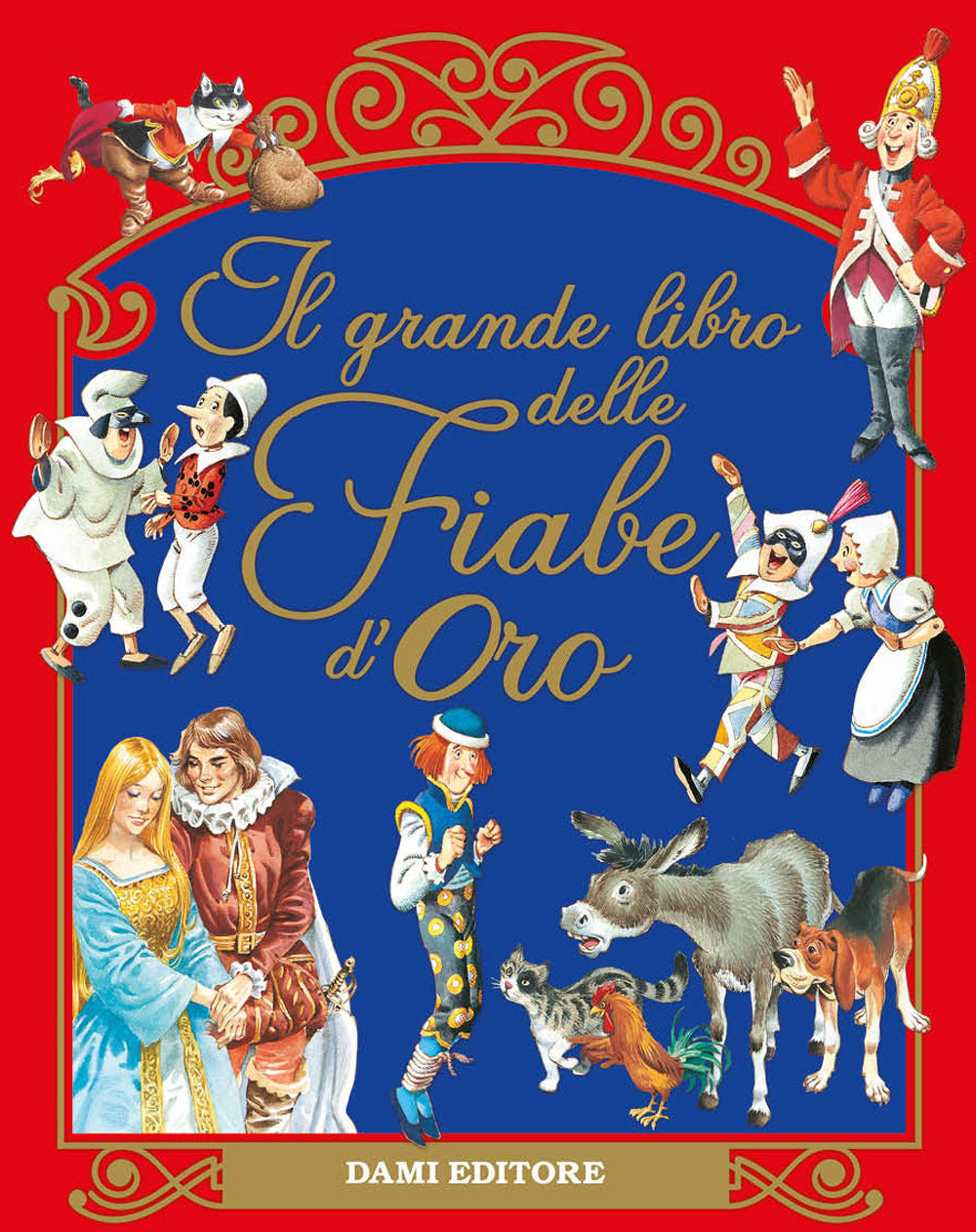 Copertina del libro IL GRANDE LIBRO DELLE FIABE D'ORO