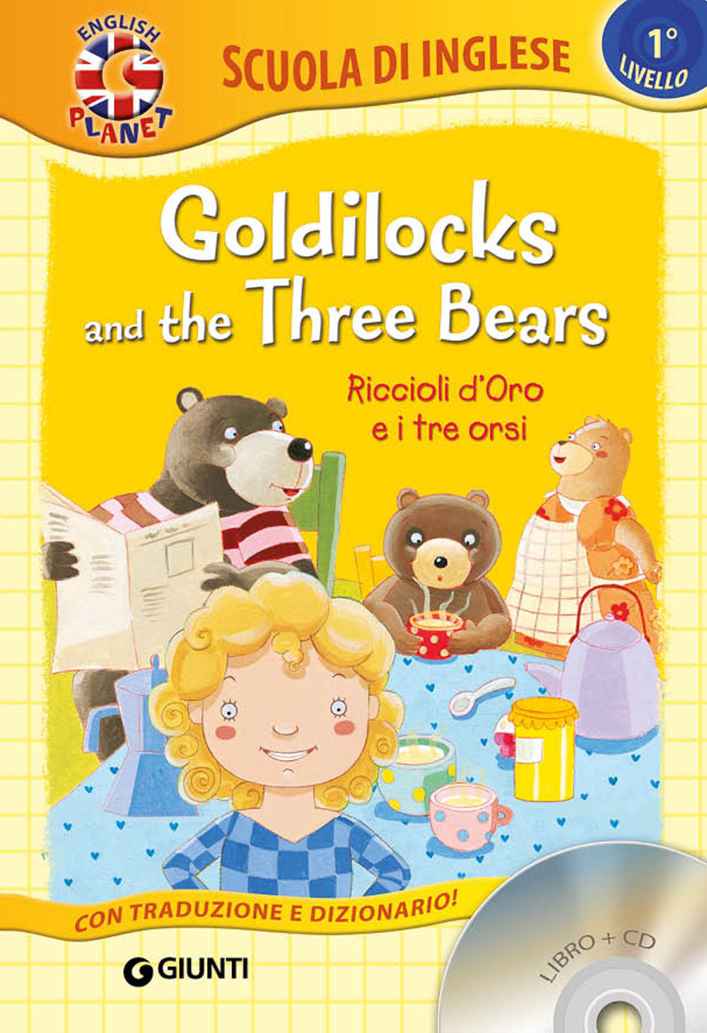 Copertina del libro GOLDILOCKS AND THREE BEARS-RICCIOLI D'OR Immagine principale del prodotto