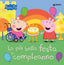 Copertina del libro LA PIÃ¹ BELLA FESTA DI COMPLEANNO. PEPPA