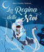 Copertina del libro LA REGINA DELLE NEVI