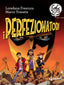 Copertina del libro I PERFEZIONATORI