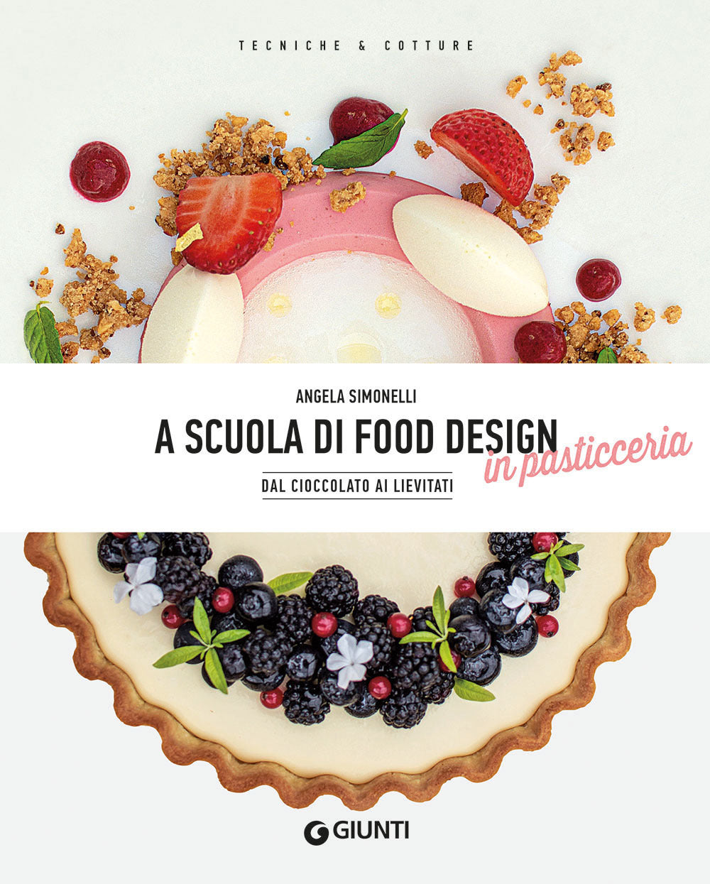 Copertina del libro A SCUOLA DI FOOD DESIGN IN PASTICCERIA Immagine principale del prodotto