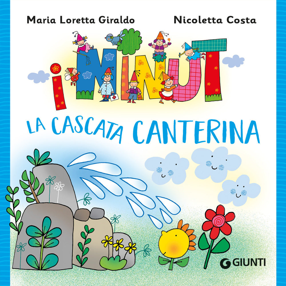 Copertina del libro I NINUT. LA CASCATA CANTERINA
