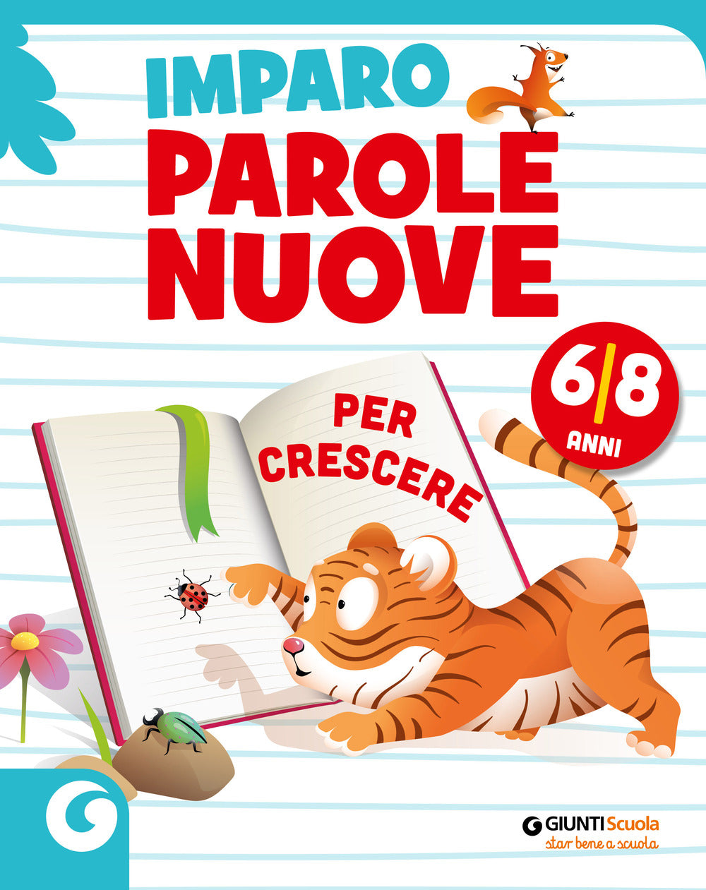 Copertina del libro IMPARO PAROLE NUOVE - PER CRESCERE - 6-8