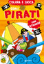 Copertina del libro COLORA E GIOCA CON I PIRATI. CON ADESIVI