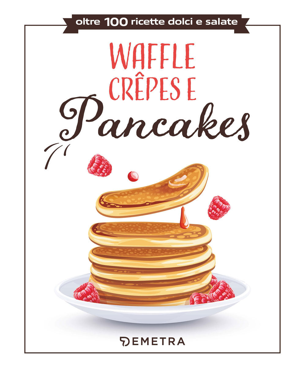Copertina del libro WAFFLE, CREPES E PANCAKES