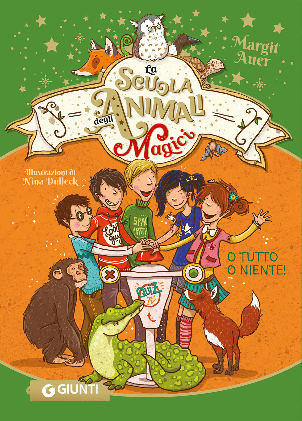 Copertina del libro LA SCUOLA DEGLI ANIMALI MAGICI. O TUTTO