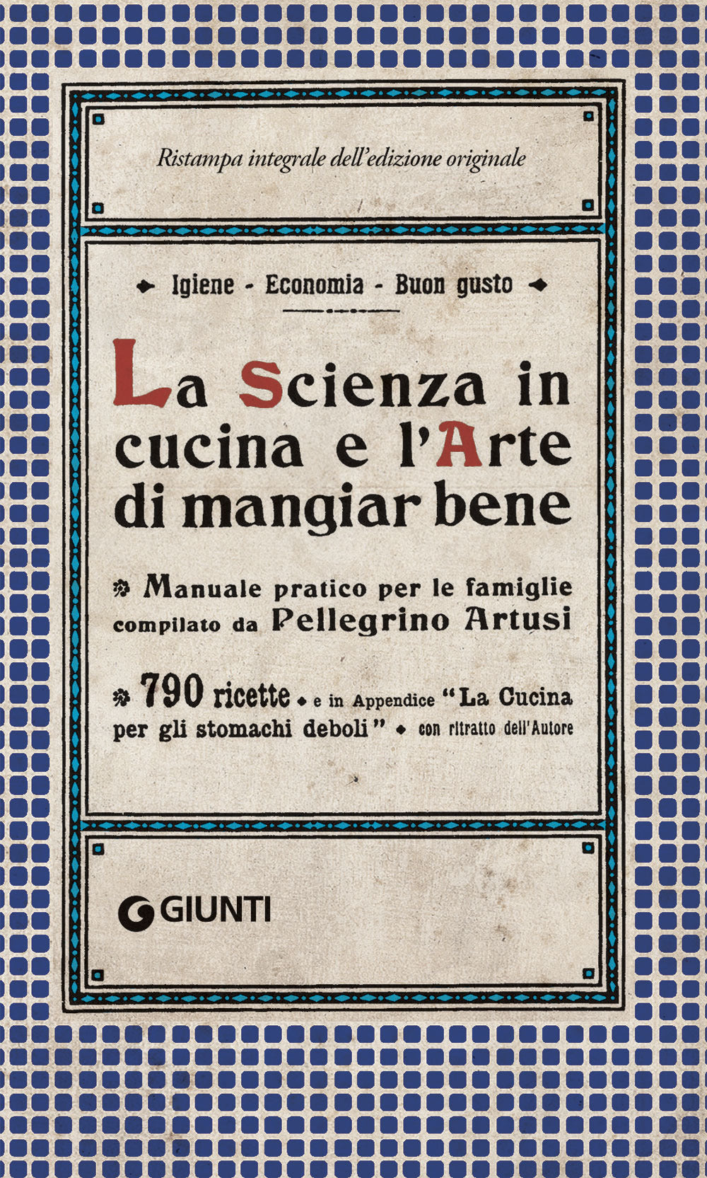 Copertina del libro LA SCIENZA IN CUCINA E L'ARTE DI MANGIAR