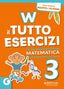 Copertina del libro W IL TUTTO ESERCIZI - MATEMATICA 3