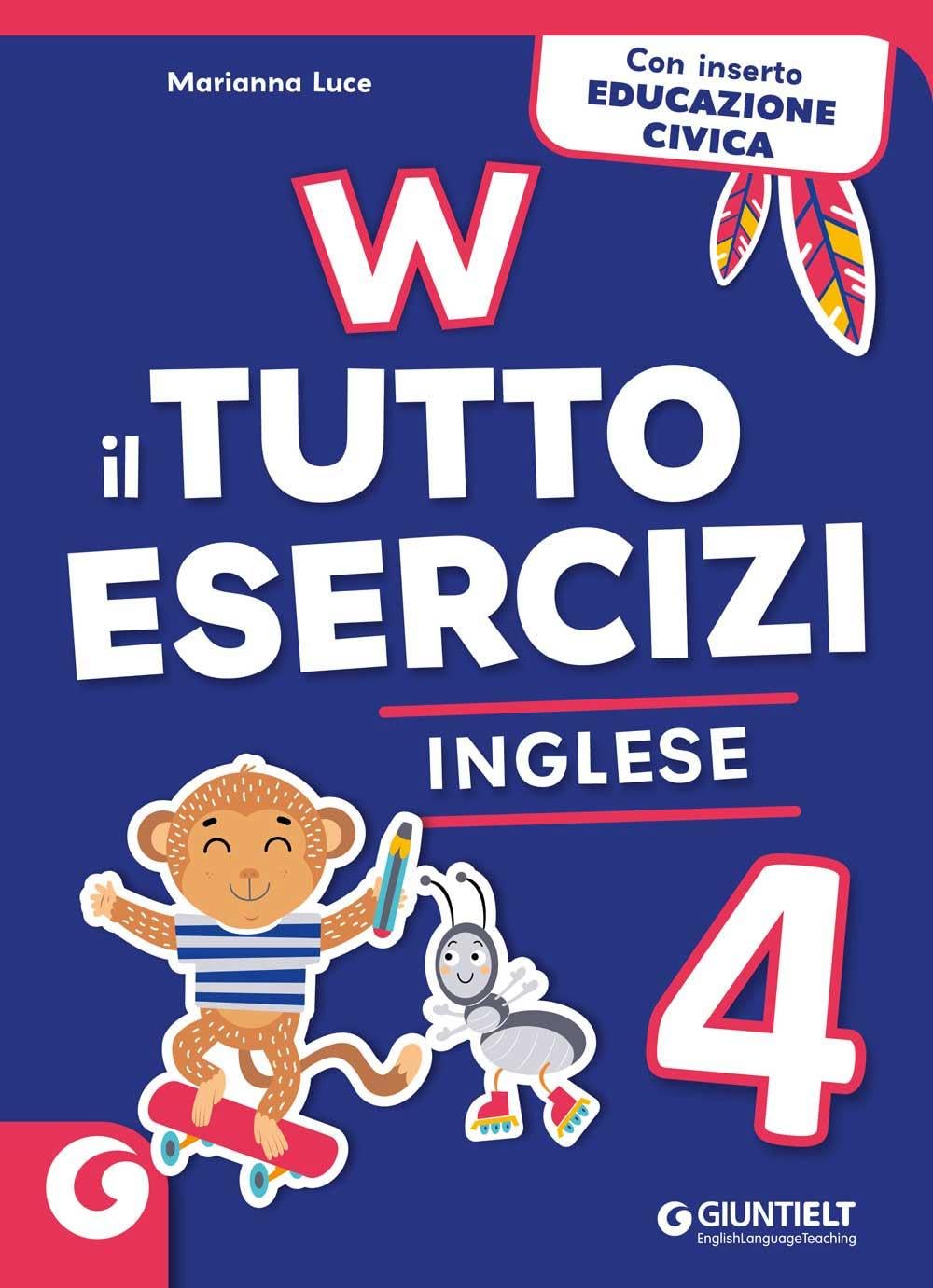 Copertina del libro W IL TUTTO ESERCIZI - INGLESE 4 Immagine principale del prodotto