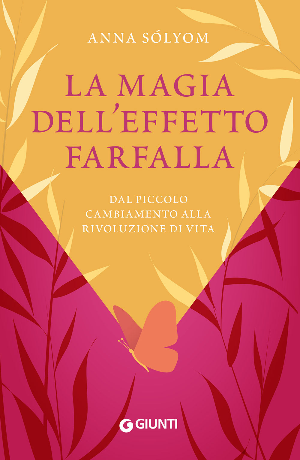 Copertina del libro LA MAGIA DELL'EFFETTO FARFALLA