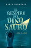 Copertina del libro IL RESPIRO DEL DINOSAURO