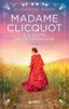 Copertina del libro MADAME CLICQUOT E IL GUSTO DELLO CHAMPAG