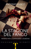 Copertina del libro LA STAGIONE DEL FANGO