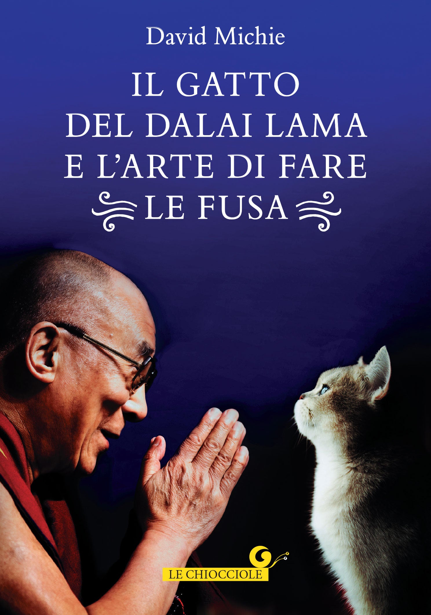 Copertina del libro IL GATTO DEL DALAI LAMA E L'ARTE DI FARE
