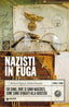 Copertina del libro NAZISTI IN FUGA