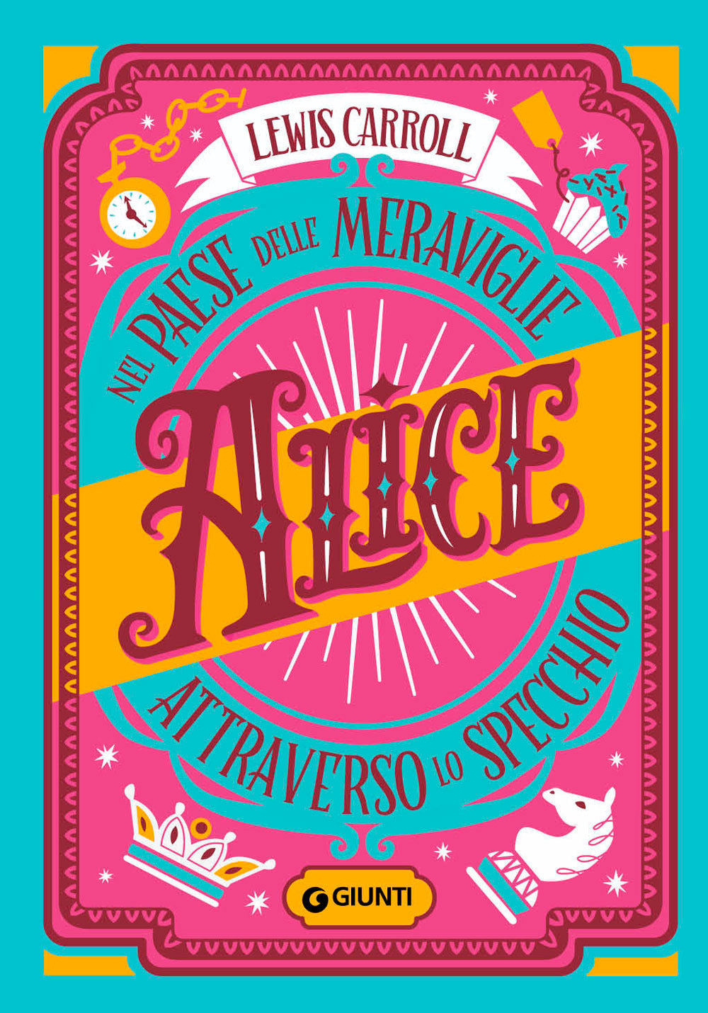 Copertina del libro ALICE NEL PAESE DELLE MERAVIGLIE - ALICE