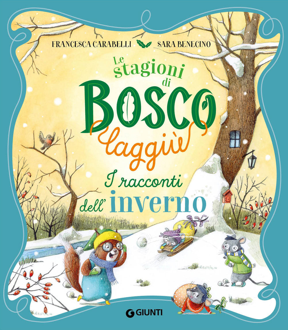 Copertina del libro LE STAGIONI DI BOSCO LAGGIÙ. I RACCONTI