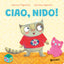 Copertina del libro CIAO, NIDO!