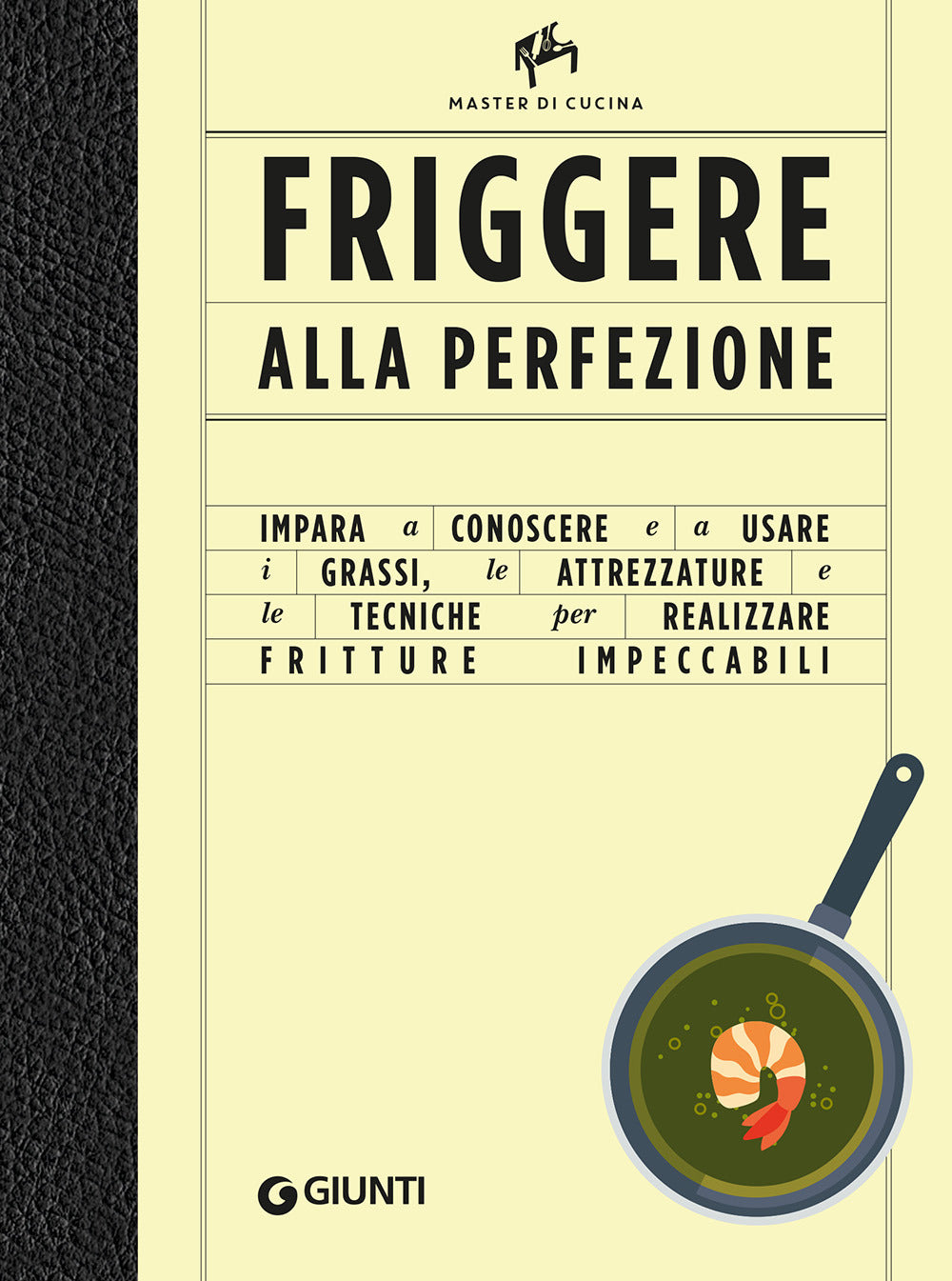Copertina del libro FRIGGERE ALLA PERFEZIONE