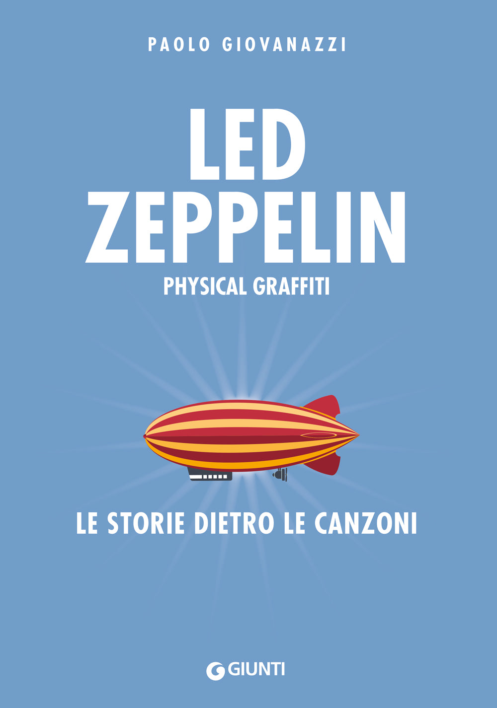Copertina del libro LED ZEPPELIN. PHYSICAL GRAFFITI