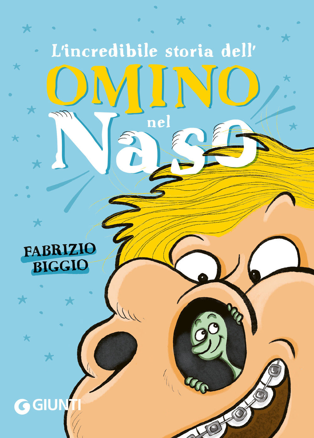 Copertina del libro L'INCREDIBILE STORIA DELL'OMINO NEL NASO