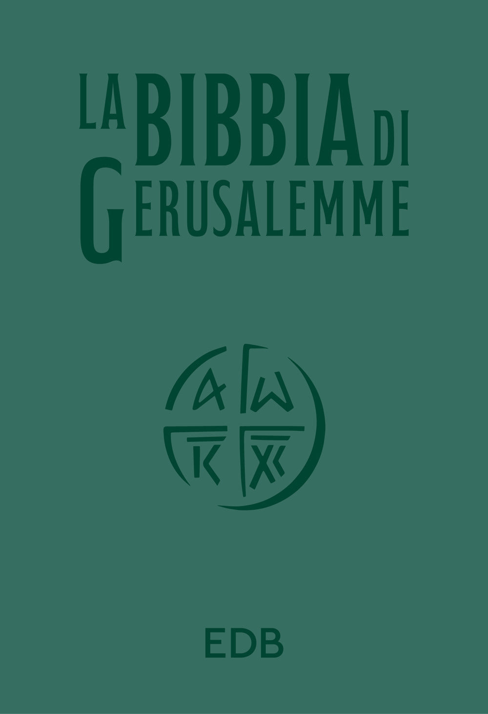 Copertina del libro LA BIBBIA DI GERUSALEMME. EDIZ. VERDE Immagine principale del prodotto
