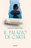 Copertina del libro IL PALAZZO DI CARTA