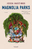 Copertina del libro MAGNOLIA PARKS