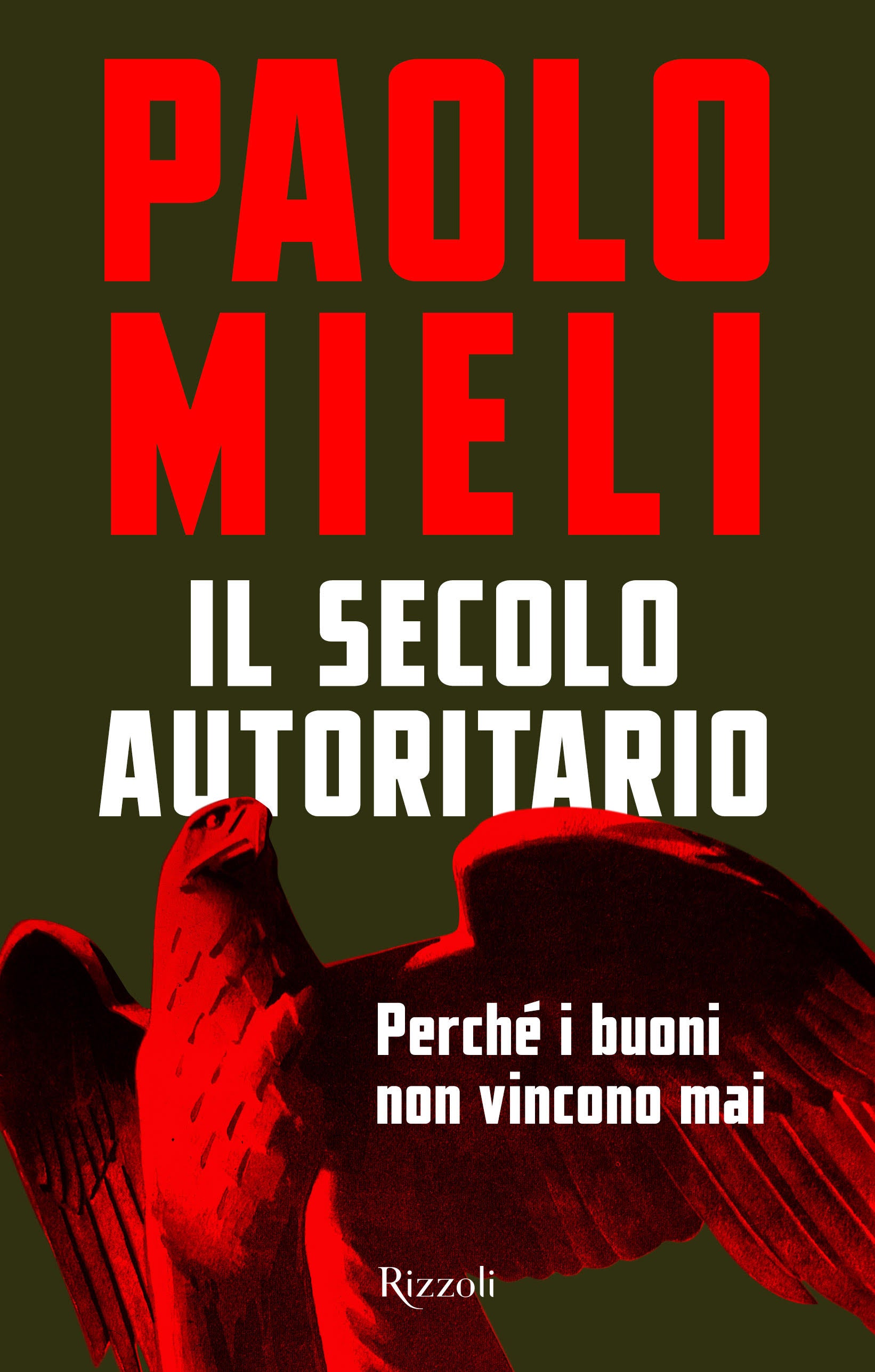 Copertina del libro IL SECOLO AUTORITARIO