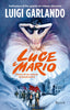 Copertina del libro LUCE E MARIO. STORIA DI DUE STUDENTI E D