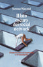 Copertina del libro IL LATO OSCURO DEI SOCIAL NETWORK