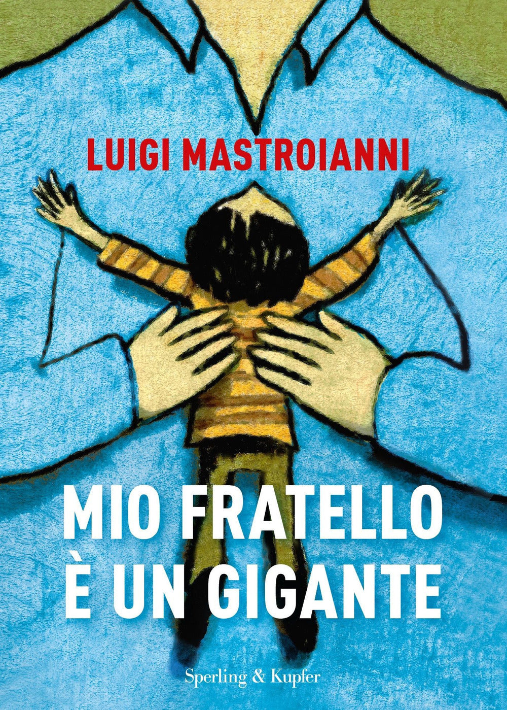 Copertina del libro MIO FRATELLO È UN GIGANTE