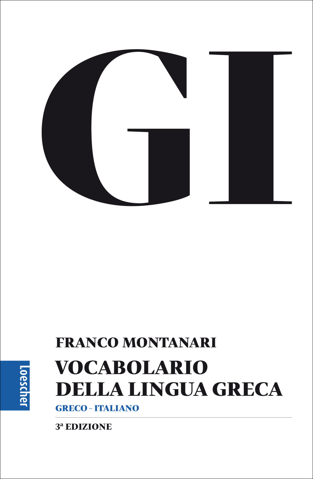 Copertina del libro VOCABOLARIO DELLA LINGUA GRECA ED. MISTA